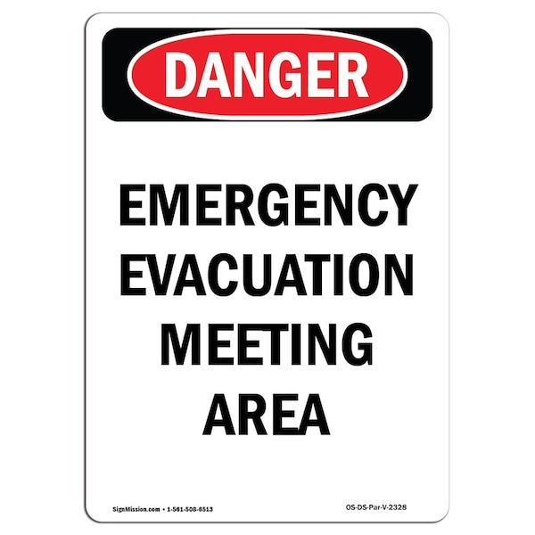 Safety Sign, OSHA Danger, 5" Height, Emergency Evacuation Meeting Area, Portrait, 10PK